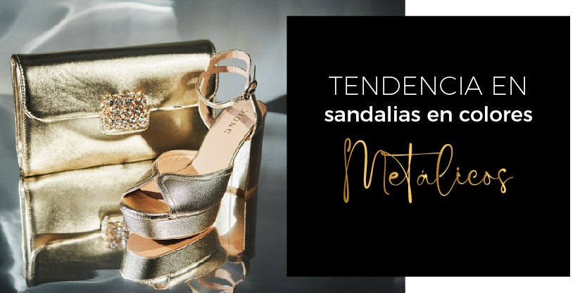 TENDENCIA EN SANDALIAS EN COLORES METÁLICOS